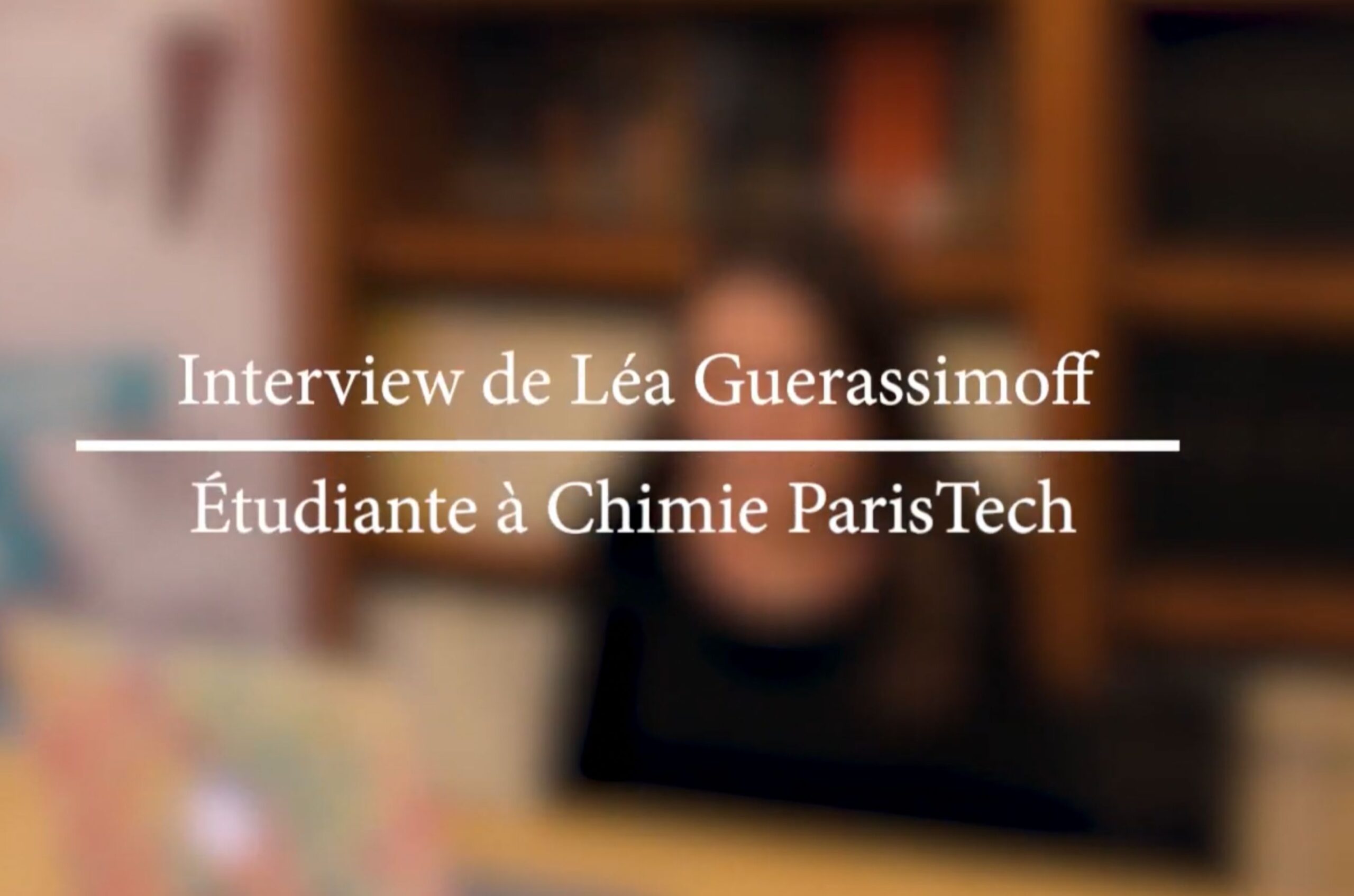 Lea, chimie paristech - portrait deviens ingé